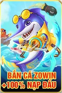 Bắn Cá Zowin